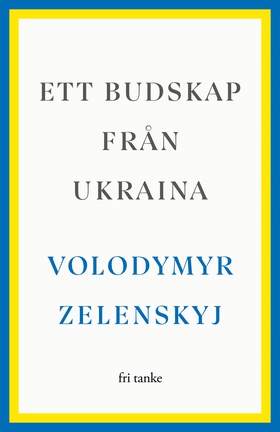 Ett budskap från Ukraina (e-bok) av Volodymyr Z