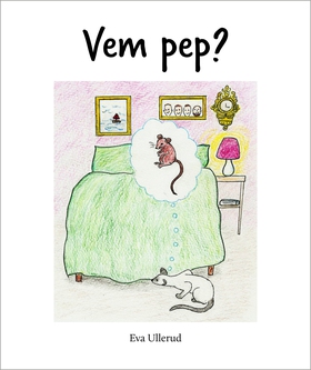 Vem pep? (e-bok) av Eva Ullerud