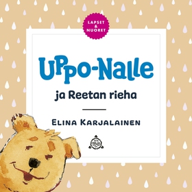 Uppo-Nalle ja Reetan rieha (ljudbok) av Elina K