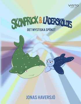 Skönprick & Lädersköldis : Det mystiska spöket 