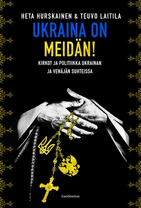 Ukraina on meidän! (e-bok) av Heta Hurskainen, 