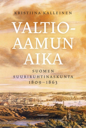 Valtioaamun aika (e-bok) av Kristiina Kalleinen