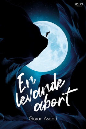 En levande abort (e-bok) av Goran Asaad