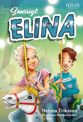Snurrigt, Elina (e-bok) av Helena Eriksson