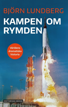 Kampen om rymden (e-bok) av Björn Lundberg