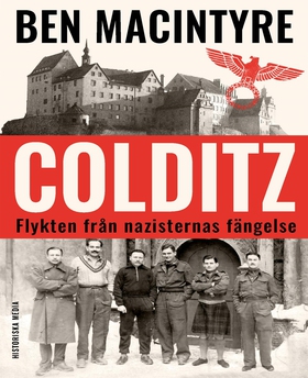 Colditz (e-bok) av Ben Macintyre