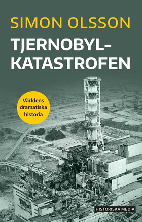 Tjernobylkatastrofen (e-bok) av Simon Olsson
