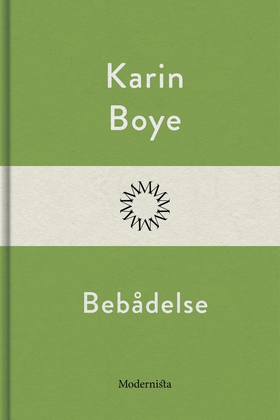 Bebådelse (e-bok) av Karin Boye