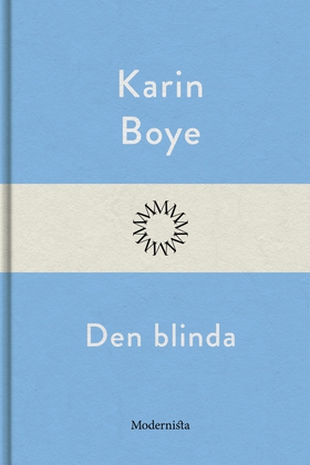 Den blinda (e-bok) av Karin Boye