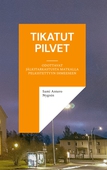 Tikatut pilvet: odottavat jälkitarkastusta matkalla pelkistettyyn ihmeeseen