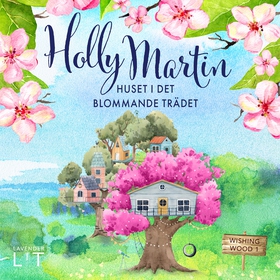 Huset i det blommande trädet (ljudbok) av Holly