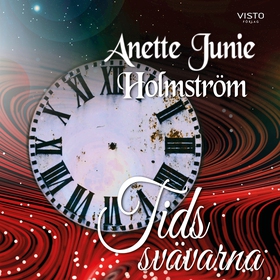 Tidssvävarna (ljudbok) av Anette Junie Holmströ