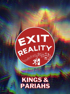 Exit Reality IV: Kings & Pariahs (e-bok) av Jul