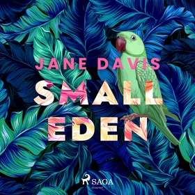 Small Eden (ljudbok) av Jane Davis