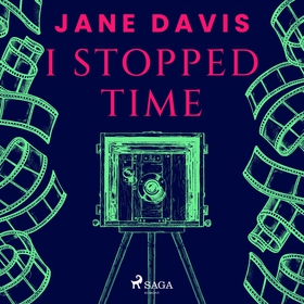 I Stopped Time (ljudbok) av Jane Davis