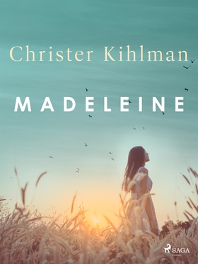 Madeleine (e-bok) av Christer Kihlman