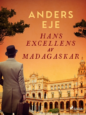 Hans Excellens av Madagaskar (e-bok) av Anders 