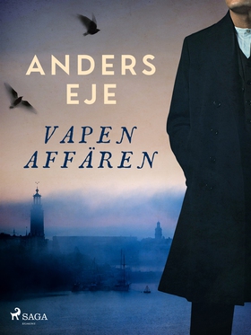 Vapenaffären (e-bok) av Anders Eje