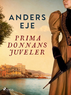 Primadonnans juveler (e-bok) av Anders Eje