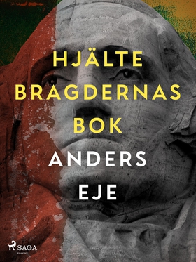 Hjältebragdernas bok (e-bok) av Anders Eje