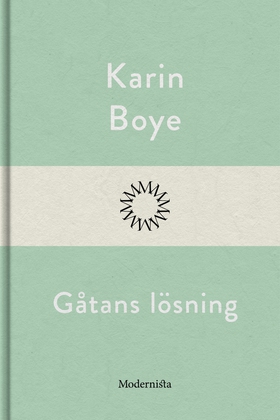 Gåtans lösning (e-bok) av Karin Boye