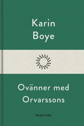 Ovänner med Orvarssons (e-bok) av Karin Boye