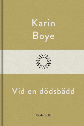 Vid en dödsbädd (e-bok) av Karin Boye