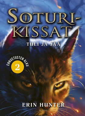 Soturikissat: Ennustusten alku 2: Tuli ja jää (