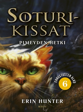 Soturikissat: Ennustusten alku 6: Pimeyden hetk