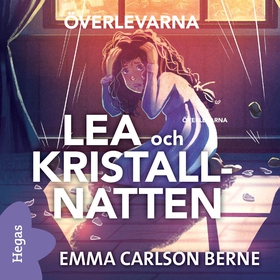Lea och Kristallnatten (ljudbok) av Emma Carlso