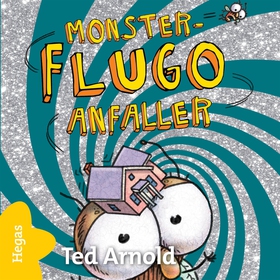 Monster-Flugo anfaller (ljudbok) av Tedd Arnold