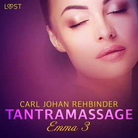 Emma 3: Tantramassage - erotisk novell (ljudbok