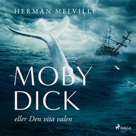 Moby Dick eller den vita valen (ljudbok) av Her