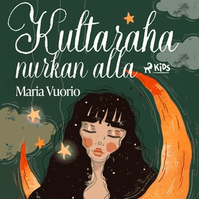 Kultaraha nurkan alla (ljudbok) av Maria Vuorio