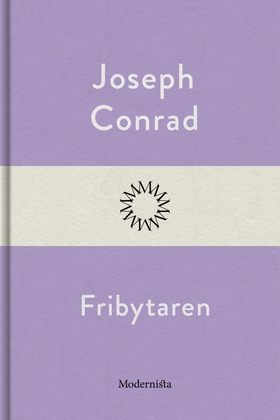 Fribytaren (e-bok) av Joseph Conrad