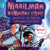 Maailman viimeiset tyypit: Quintin ja Dirkin sankaritehtävä