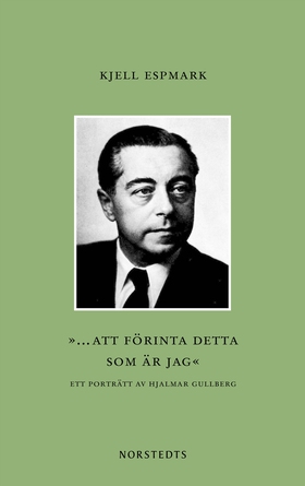 ”... att förinta detta som är jag” : ett porträ