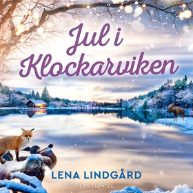 Jul i Klockarviken (ljudbok) av Lena Lindgård