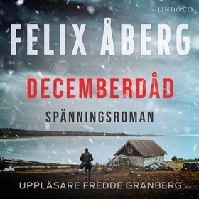 Decemberdåd (ljudbok) av Felix Åberg