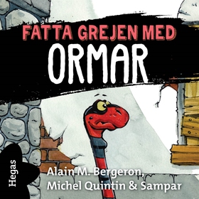 Fatta grejen med Ormar (ljudbok) av Michel Quin