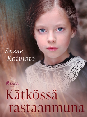 Kätkössä rastaanmuna (e-bok) av Sesse Koivisto