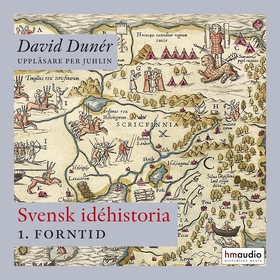 Svensk idéhistoria 1: Forntid (ljudbok) av Davi
