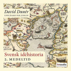 Svensk idéhistoria 2: Medeltid (ljudbok) av Dav