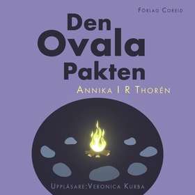 Den Ovala Pakten (ljudbok) av Annika I R Thorén