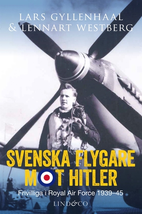 Svenska flygare mot Hitler : frivilliga i Royal