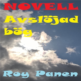 NOVELLER LÄNGTAN Avslöjad bög (ljudbok) av Roy 