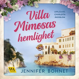 Villa Mimosas hemlighet (ljudbok) av Jennifer B