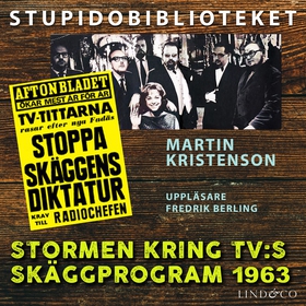 Stormen kring TV:s Skäggprogram 1963 (ljudbok) 