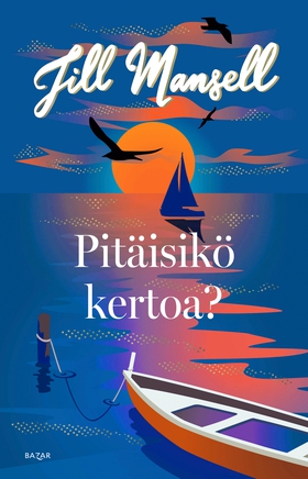 Pitäisikö kertoa? (e-bok) av Jill Mansell