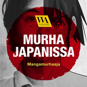 Mangamurhaaja (ljudbok) av Murha Japanissa